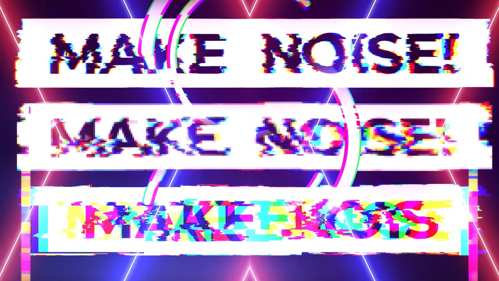 Make Noise